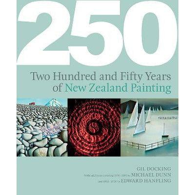 250 Years of New Zealand Painting